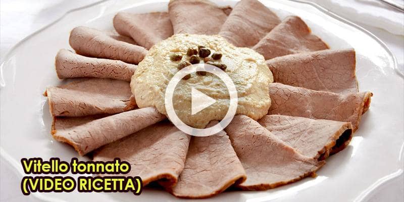 Vitello tonnato (VIDEO RICETTA)