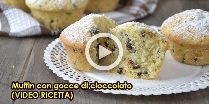 Muffin con gocce di cioccolato (VIDEO RICETTA)