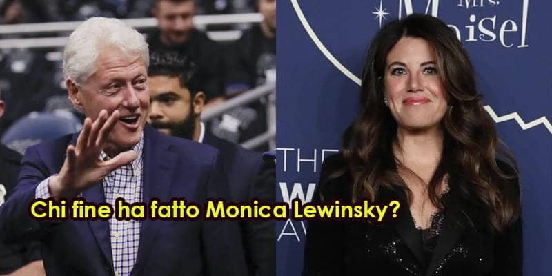 Chi fine ha fatto Monica Lewinsky?