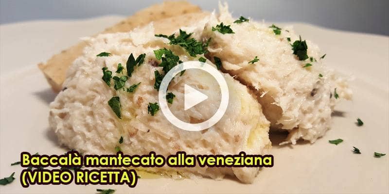 Baccalà mantecato alla veneziana (VIDEO RICETTA)