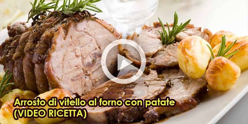 Arrosto di vitello al forno con patate (VIDEO RICETTA)