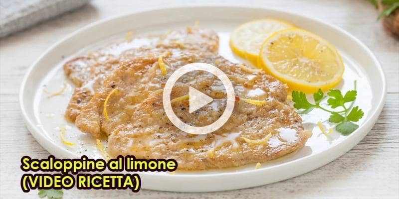 Scaloppine al limone (VIDEO RICETTA)